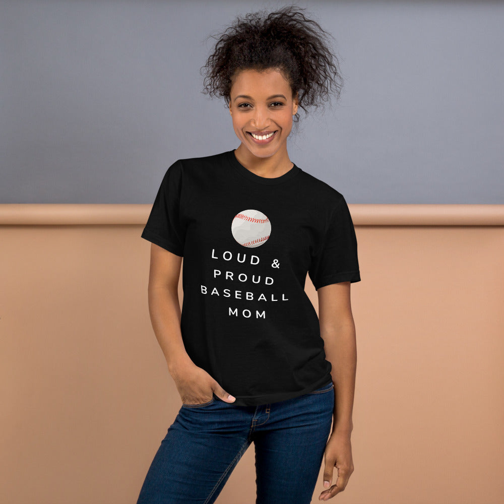Loud & Proud Baseball Mom T-Shirt