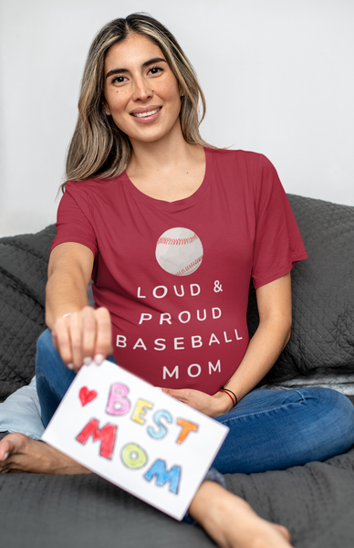 Loud & Proud Baseball Mom T-Shirt